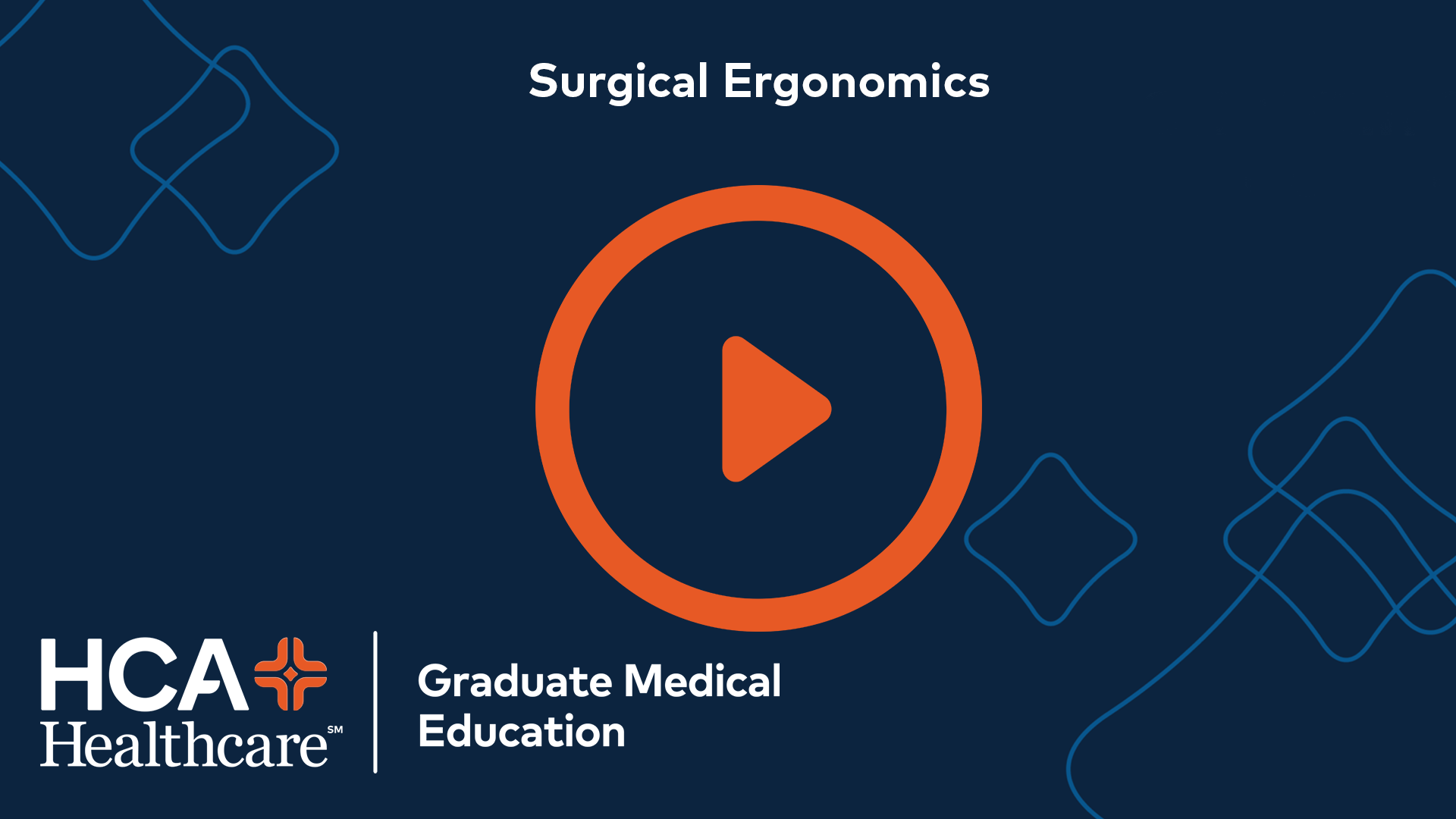National Grand Rounds: Surgical Ergonomics Banner